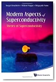 Modern Aspects of Superconductivity: Theory of Superconductivity