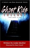 Ghost Kids Trilogy