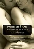 Passionate Hearts: The Poetry of Sexual Love