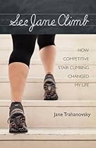 See Jane Climb: How Competitive Stair Climbing Changed My Life