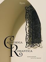 California Romantica: Spanish Colonial and Mission-Style Houses