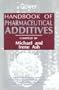 Handbook of Pharmaceutical Additives: An International Guide to More Than 6000 Products by Trade Name, Chemical, Function, and Manufacturer