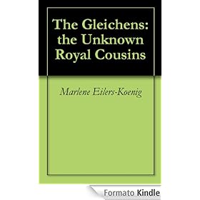 The Gleichens: the Unknown Royal Cousins