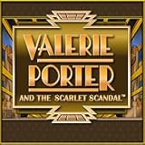 41pstjEskHL. SL160  Valerie Porter and the Scarlet Scandal [Download]