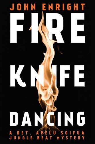 Fire Knife Dancing (Jungle Beat Mystery Book 2)