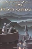 Prince Caspian: The Return to Narnia (The Chronicles of Narnia)