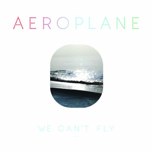 Aeroplane - we can