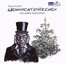 Charles Dickens' Weihnachtsm�rchen