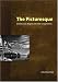 The Picturesque: Architecture, Disgust and Other Irregularities (The Classical Tradition in Architecture)