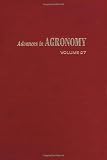 Advances in Agronomy, Vol. 27