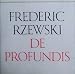 De Profundis