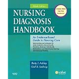 Nursing Diagnosis Handbook: An Evidence-Based Guide to Planning Care