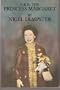 H.R.H. the Princess Margaret: A Life Unfulfilled