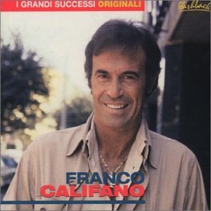 Franco Califano - I Grandi Successi Originali By Franco Califano (2001-07-03) - Zortam Music