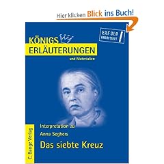 K�nigs Erl�uterungen und Materialien, Bd.408, Das siebte Kreuz