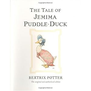 The Tale of Jemima Puddle-Duck (The World of Beatrix Potter)