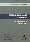 Techno-economic paradigms : essays in honour of Carlota Perez