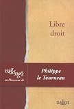 Revue Dalloz-Sirey  / Libre droit : Mélanges en l'honneur de Philippe le Tourneau