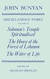 Solomon's temple spiritualized ; The house of the forest of Lebanon ; The water of life