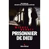 Prisonnier de Dieu