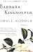 Small Wonder: Essays