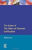 The origins of the wars of German unification