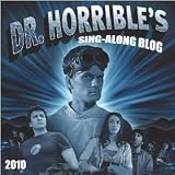Dr. Horrible's Sing-Along-Blog 2010 Wall Calendar