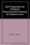 Self preparation for childbirth
