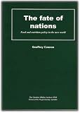 The fate of nations : food and nutrition policy in the new world