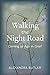 Walking the Night Road: Coming of Age in Grief