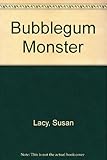 Bubblegum monster