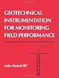 Geotechnical Instrumentation for Monitoring Field Performance