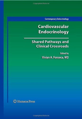 Cardiovascular Endocrinology: (Contemporary Endocrinology)