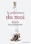 La puissance du moi