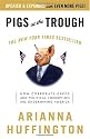 Pigs at the Trough: How Corporate Greed and Political Corruption Are Undermining America