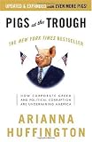 Pigs at the Trough: How Corporate Greed and Political Corruption Are Undermining America