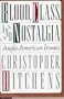 Blood, Class, and Nostalgia: Anglo-American Ironies