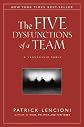 The Five Dysfunctions of a Team