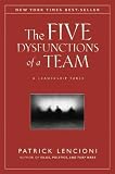 The Five Dysfunctions of a Team