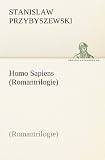 Produkt-Bild: Homo Sapiens (Romantrilogie)