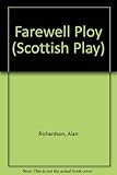 Farewell ploy : a Border comedy