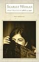 Scarlet Woman White as Snow: Mary Magdelene