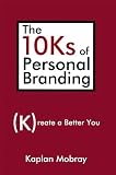 The 10Ks of Personal Branding