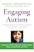 Engaging Autism: Helping Children Relate, Communicate and Think with the DIR Floortime Approach