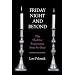 Friday Night and Beyond: The Shabbat Experience Step-by-Step