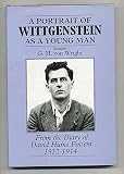 A portrait of Wittgenstein as a young man : from the diary of David Hume Pinsent 1912-1914