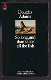 So Long, and Thanks for All the Fish