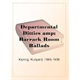 Departmental Ditties & Barrack Room Ballads