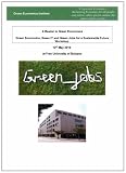 Green jobs : a reader in green economics : green economics, green IT and green jobs for a sustainable future, workshop, 12th May at Free University of Bolzano