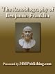 The Autobiography of Benjamin Franklin